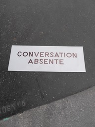 Absent Conversation 1.5